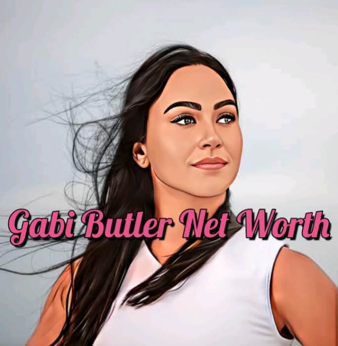 Gabi Butler Net Worth