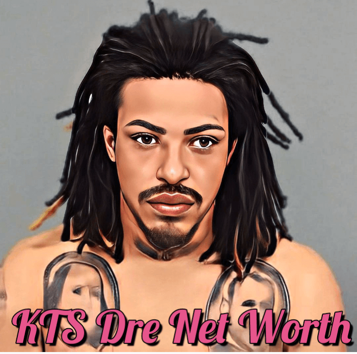 Kts Dre Wiki Net Worth