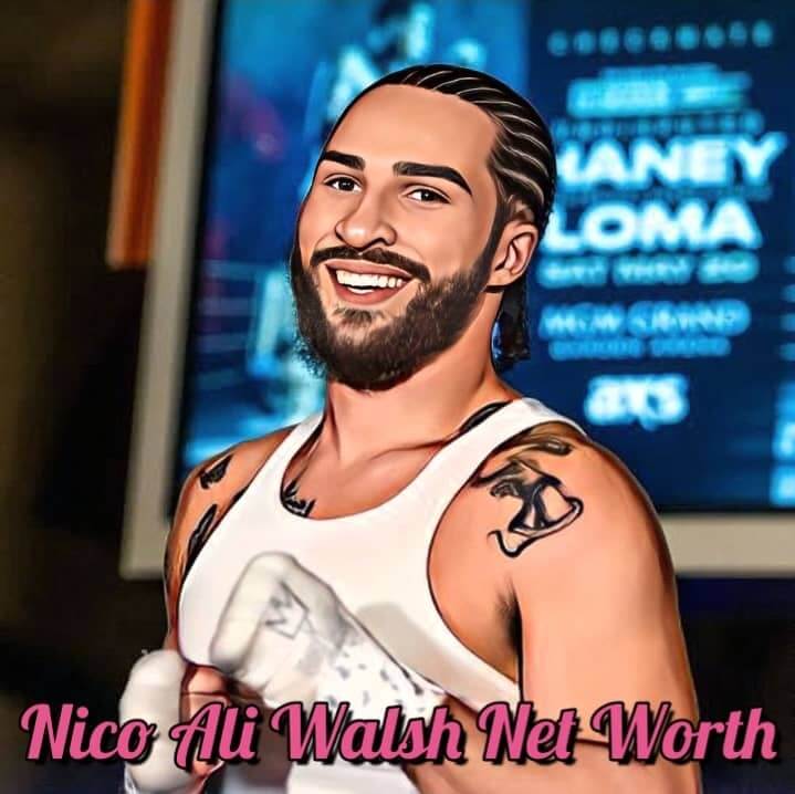 Nico Ali Walsh Net Worth