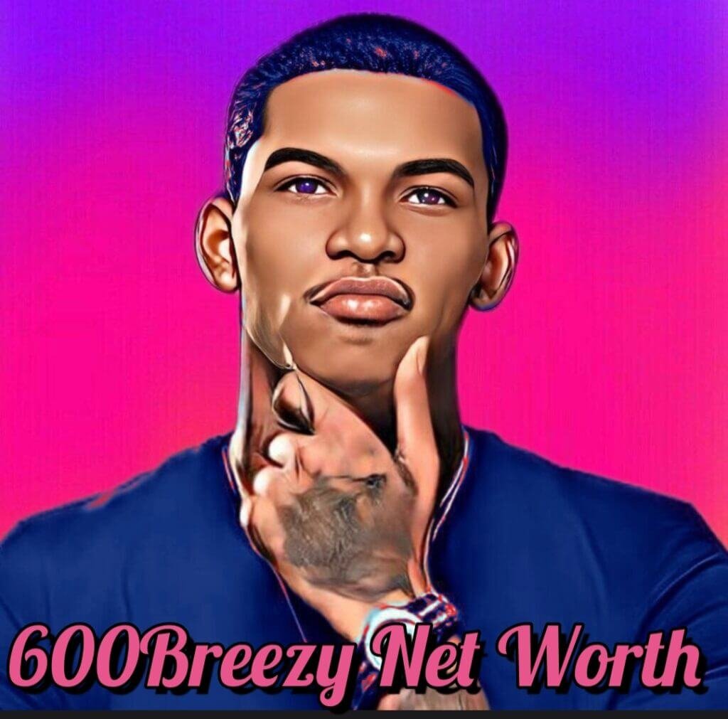 600Breezy Net Worth 2024 (Forbes) How did he make his money?