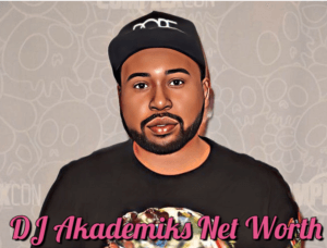 Dj Akademiks Net Worth