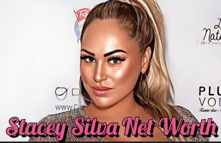 Stacey Silva Net Worth