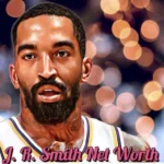 J R Smith Net Worth