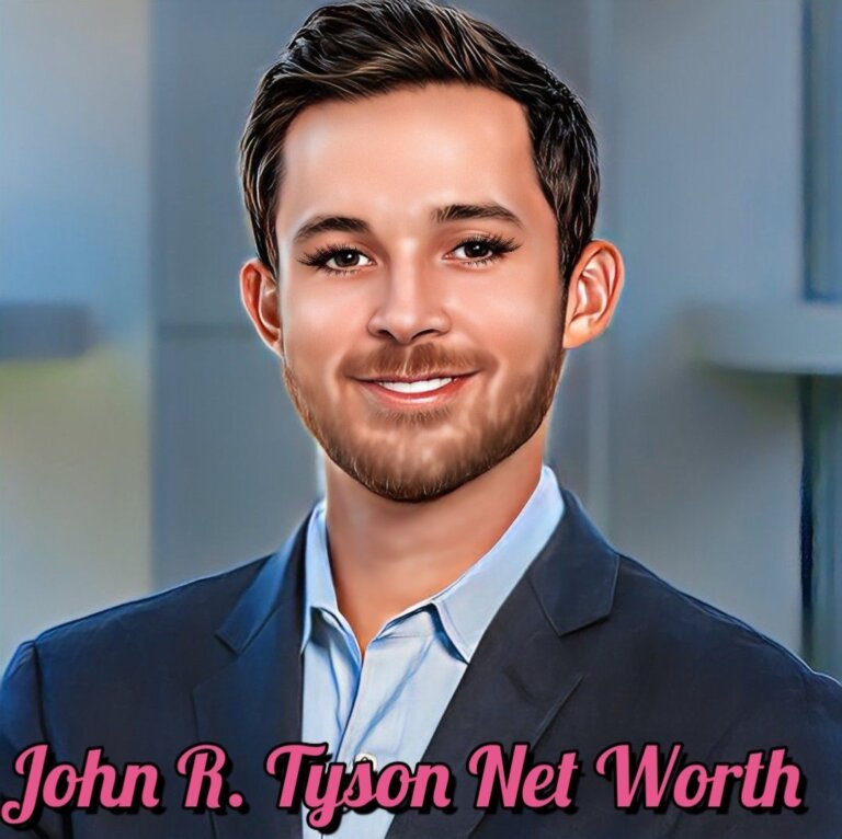 John R Tyson Net Worth