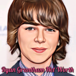 Ryan Grantham Net Worth