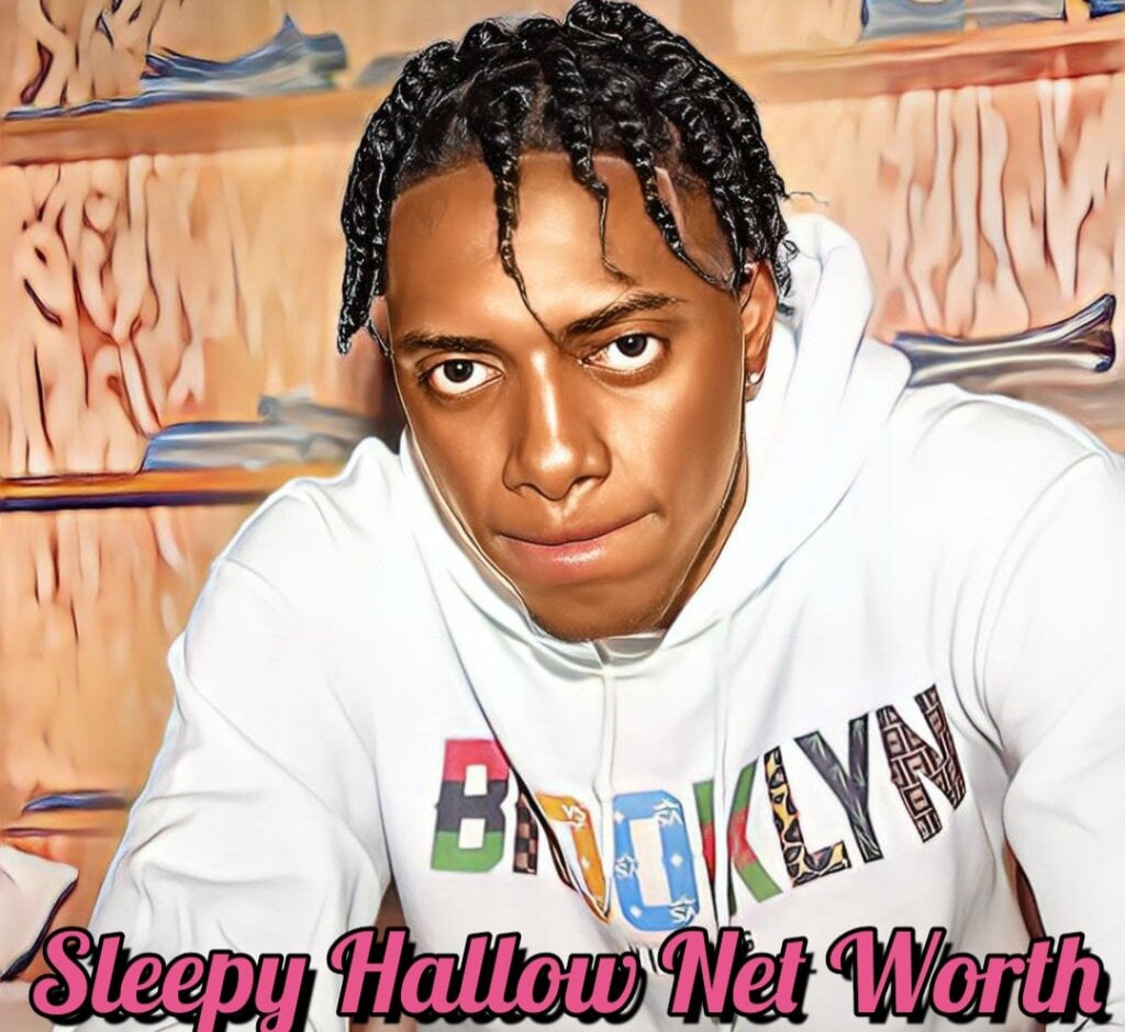 Sleepy Hallow Net Worth 2025 (Forbes): How did he make his money?