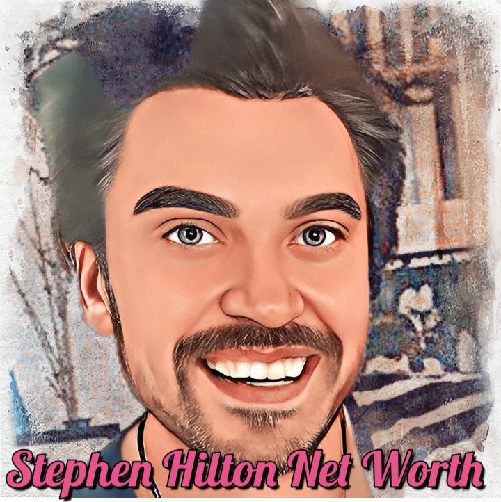 Stephen Hilton Net Worth